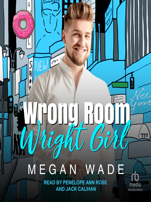 Title details for Wrong Room, Wright Girl by Megan Wade - Available